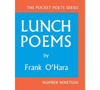 Frank O'Hara Lunch Poems (Copertina rigida) City Lights Pocket Poets Series