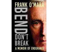 Frank O'Mara O`Mara, Frank Bend, Don't Break (Tascabile)