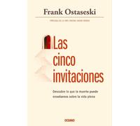 Frank Ostaseski Las Cinco Invitaciones (Tascabile)