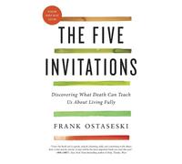 Frank Ostaseski The Five Invitations (Tascabile)