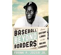 Frank P. Jozsa Baseball beyond Borders (Copertina rigida)