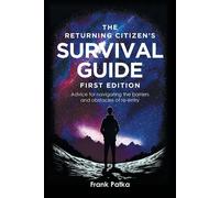 Frank Patka The Returning Citizen's Survival Guide First Edition (Tascabile)