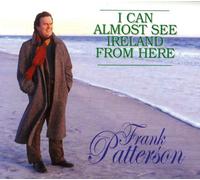 Frank Patterson - FRANK PATTERSON/I CAN ALMOST SEE IR