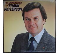 FRANK PATTERSON - the golden voice of