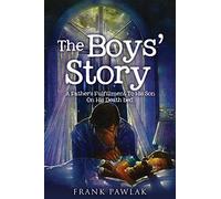 Frank Pawlak The Boys' Story (Tascabile)