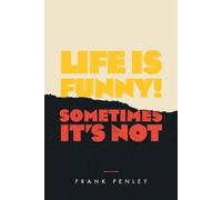 Frank Penley Life is Funny (Tascabile)
