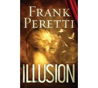 Frank Peretti Illusion (Tascabile)