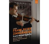 Frank Peter Zimmerman Plays Mozart and Bach (DVD) Frank Peter Zimmermann BP