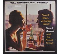 FRANK POURCEL - french wine-drinking music