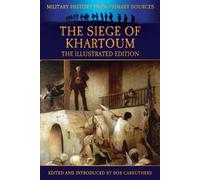 Frank Power The Siege of Khartoum - The Illustrated Edition (Tascabile)