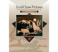 Frank Pozsgai Scroll Saw Pictures, 2nd Edition (Tascabile)