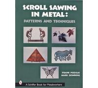Frank Pozsgai Scroll Sawing in Metal (Tascabile)