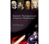 Frank Prochaska Eminent Victorians on American Democracy (Copertina rigida)