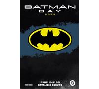 Frank Quitely - Jorge Fornés - Mike Mignola - Jim Lee BATMAN DAY 2025 Panini