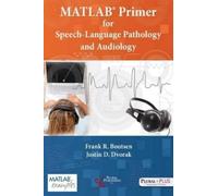 Frank R. Boutsen Just MATLAB Primer for Speech Language Pathology a (Tascabile)