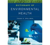 Frank R. Spellman Dictionary of Environmental Health (Copertina rigida)