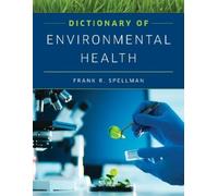 Frank R. Spellman Dictionary of Environmental Health (Copertina rigida)