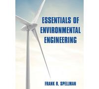 Frank R. Spellman Essentials of Environmental Engineering (Copertina rigida)