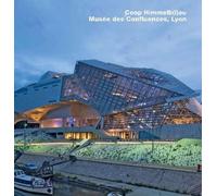 Frank R. Werner Coop Himmelb(l)au, Musée des Confluences, Lyo (Copertina rigida)