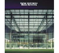 Frank R. Werner Gerber Architekten, Messe Karlsruhe (Copertina rigida)