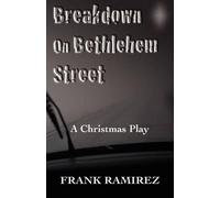 Frank Ramirez Breakdown on Bethlehem Street (Tascabile)