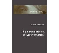 Frank Ramsey The Foundations of Mathematics (Tascabile)