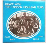 Frank Reid's Ceilidh Band - Dance With The London Highland Club [LP]