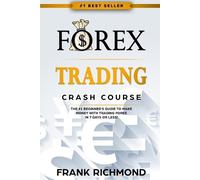 Frank Richmond Forex Trading Crash Course (Tascabile)