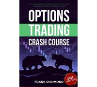 Frank Richmond Options Trading Crash Course (Tascabile)