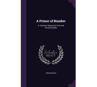 Frank Rigler A Primer of Number: A Teachers' Manual for First and Second (Book)