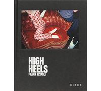 Frank Rispoli Erick Bradshaw Hughe Frank Rispoli - High Heel (Copertina rigida)