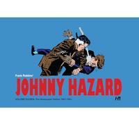 Frank Robbins' Johnny Hazard 11: The Newspaper Dailies 1961-1962