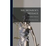 Frank Robert 1906- Donovan Mr. Monroe's Message (Tascabile)