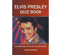 Frank Rogers Elvis Presley Quiz Book (Tascabile)