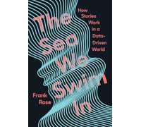 Frank Rose The Sea We Swim In (Copertina rigida)
