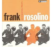 Frank Rosolino - I Play Trombone