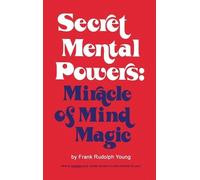 Frank Rudolph Young Secret Mental Powers (Copertina rigida)