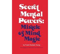 Frank Rudolph Young Secret Mental Powers (Tascabile)