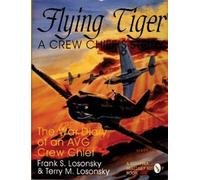 Frank S. Losonsky Terry M. Losonsky FRANK S LOSO Flying Tiger (Copertina rigida)