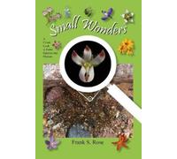 Frank S Rose Small Wonders (Tascabile)