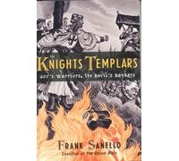 Frank Sanello The Knights Templars (Tascabile)