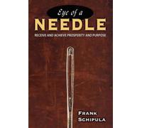Frank Schipula Eye of a Needle (Tascabile)