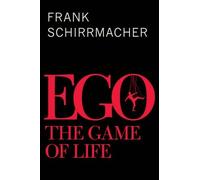 Frank Schirrmacher Ego (Copertina rigida)