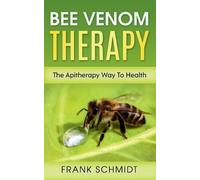 Frank Schmidt Bee Venom Therapy (Tascabile)