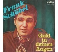 Frank Schöbel - Gold In Deinen Augen - AMIGA - 4 55 830