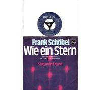 Frank Schöbel - Wie ein Stern / ORIGINALAUFNAHME NR.1 DER DDR-HITPARADE / Stop, mein Freund / Frank Schöbel / Bildhülle PHILIPS # 6003 177 / 7" Vinyl Single Schallplatte