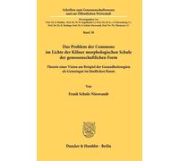 Frank Schulz-Ni Das Problem der Commons im Lichte der Kölner morphol (Tascabile)