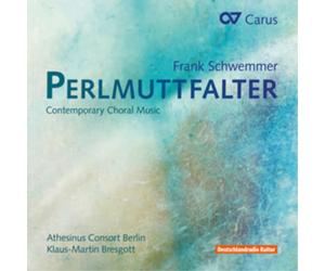 Frank Schwemmer Frank Schwemmer: Perlmuttfalter: Contemporary Choral Music (CD)