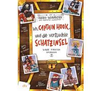 Frank Schwieger Ich, Captain Hook, und die verfluchte Schatzi (Copertina rigida)
