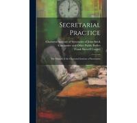 Frank Shewell C Secretarial Practice; the Manual of the Chart (Copertina rigida)